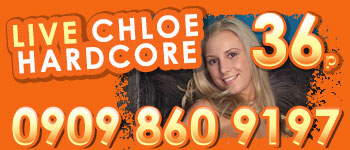 LIVE HARDCORE CHLOE 0909 860 9197